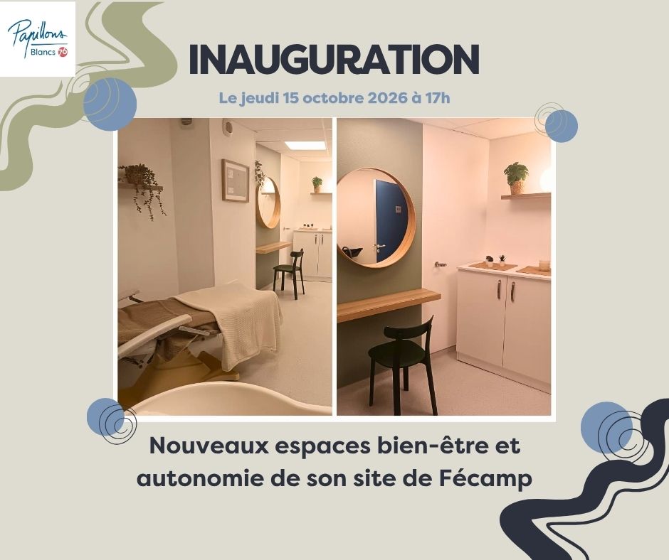Inauguration de nouveaux espaces bien-&ecirc;tre et autonomie sur le site de F&eacute;camp le 15 octobre 2026